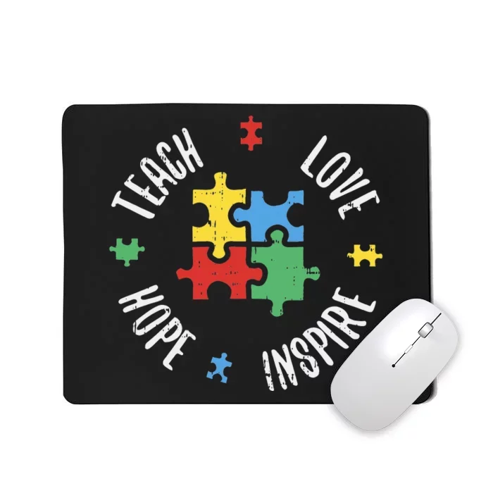 Autism Awareness Teach Love Hope Inspire Special Ed Teacher Mousepad