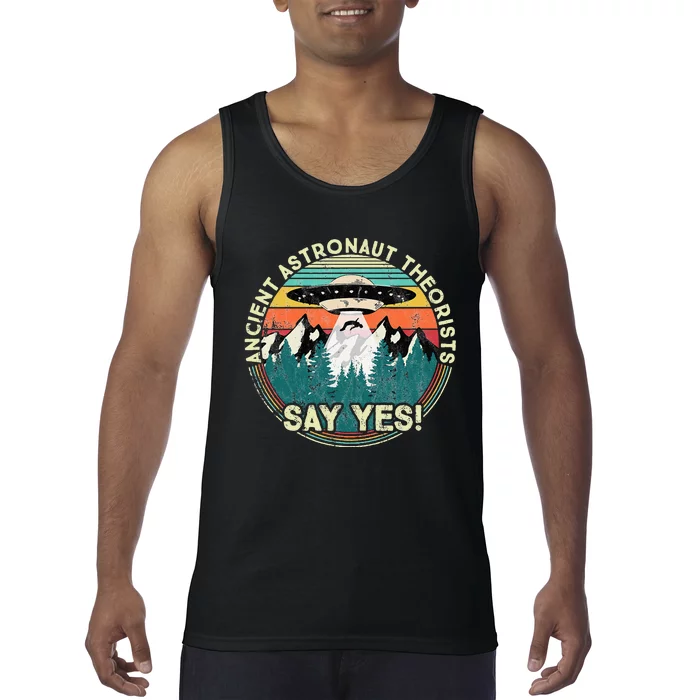 Ancient Astronaut Theorists Say Yes Aliens Tank Top