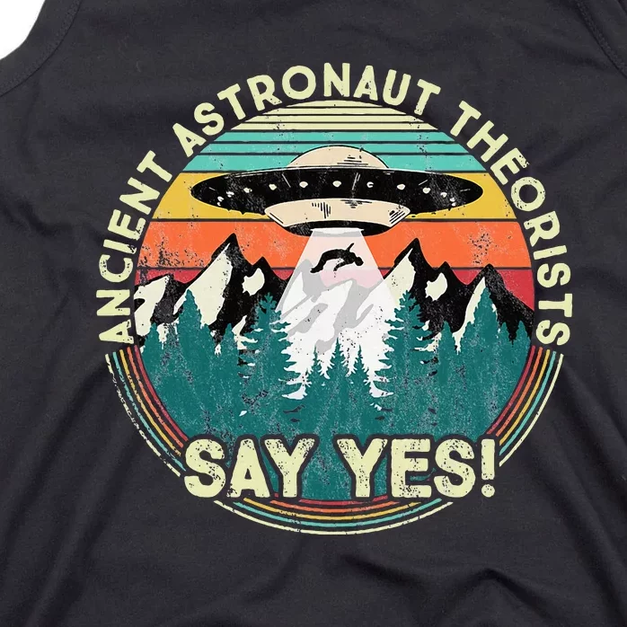 Ancient Astronaut Theorists Say Yes Aliens Tank Top