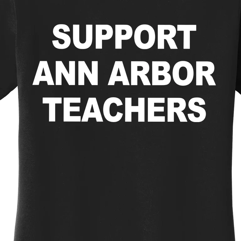 Ann Arbor Teachers Women's T-Shirt