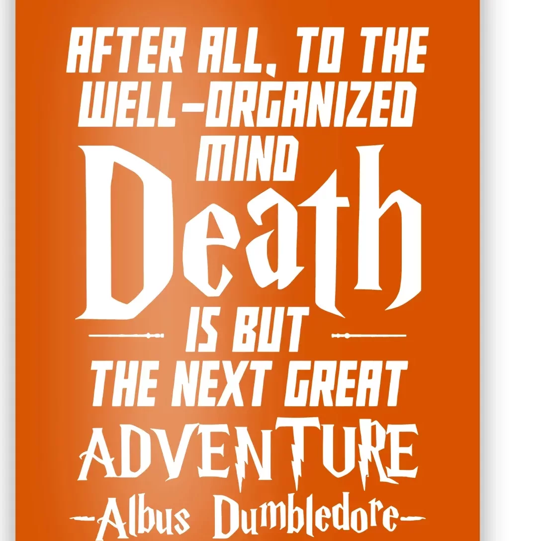 After All To The Well Organized Mind Death Poster