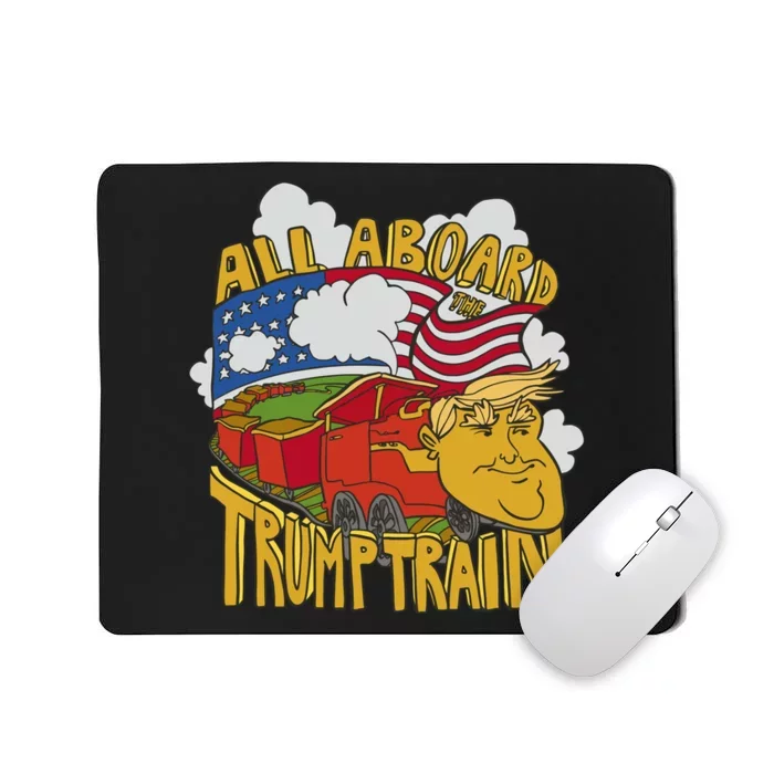 All Aboard Trump Train Mousepad