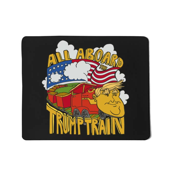 All Aboard Trump Train Mousepad