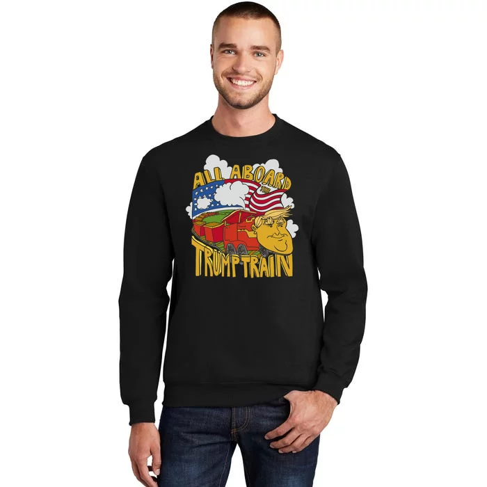 All Aboard Trump Train Tall Sweatshirt