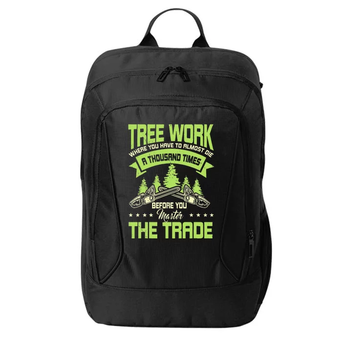 Arborist Arboriculturist Tree Surgeon Horticulture City Backpack