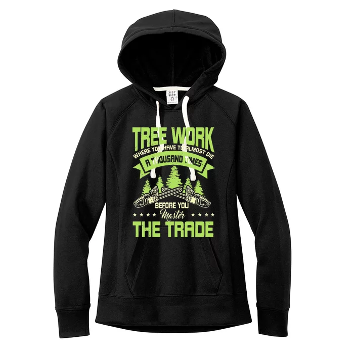 Arborist Arboriculturist Tree Surgeon Horticulture Women's Fleece Hoodie