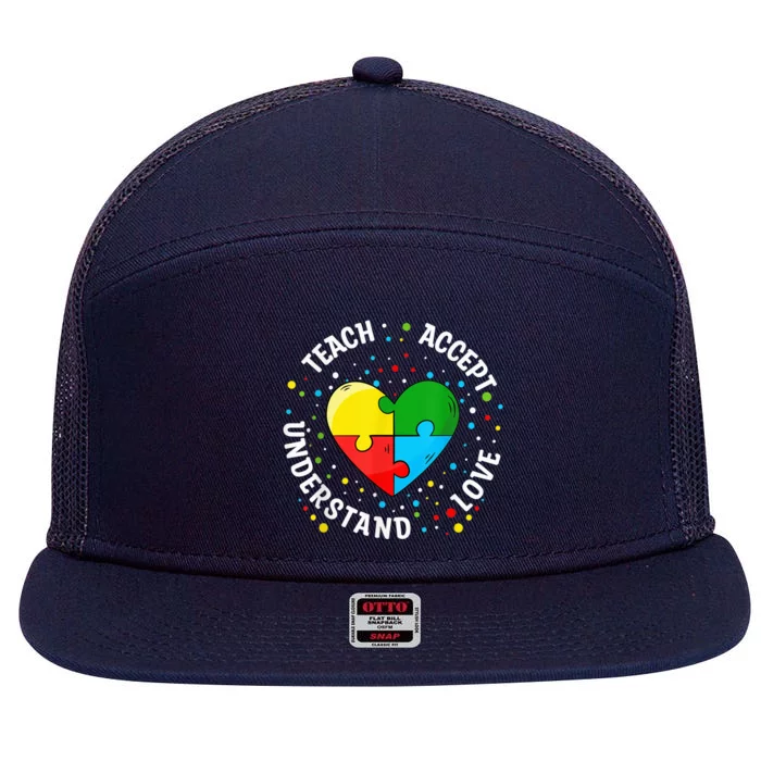 Autism Awareness Teacher Shirt Teach Accept Understand Love 7 Panel Mesh Trucker Snapback Hat