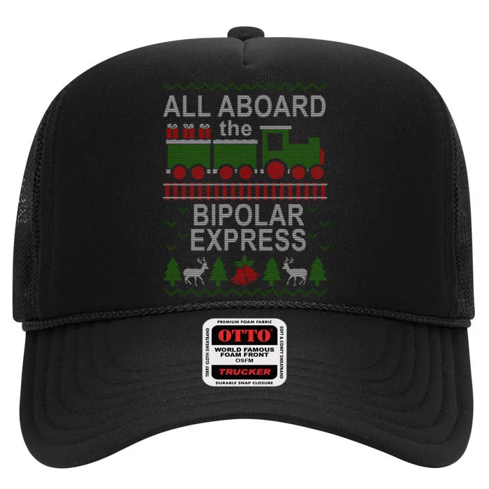 All Aboard The Bipolar Express Ugly Christmas High Crown Mesh Trucker Hat