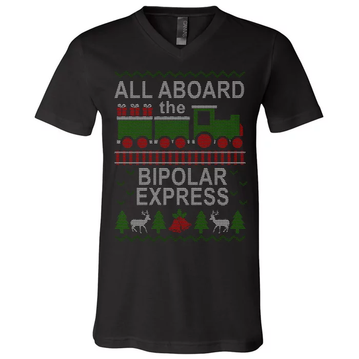 All Aboard The Bipolar Express Ugly Christmas V-Neck T-Shirt