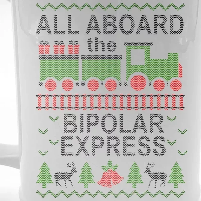 All Aboard The Bipolar Express Ugly Christmas Front & Back Beer Stein