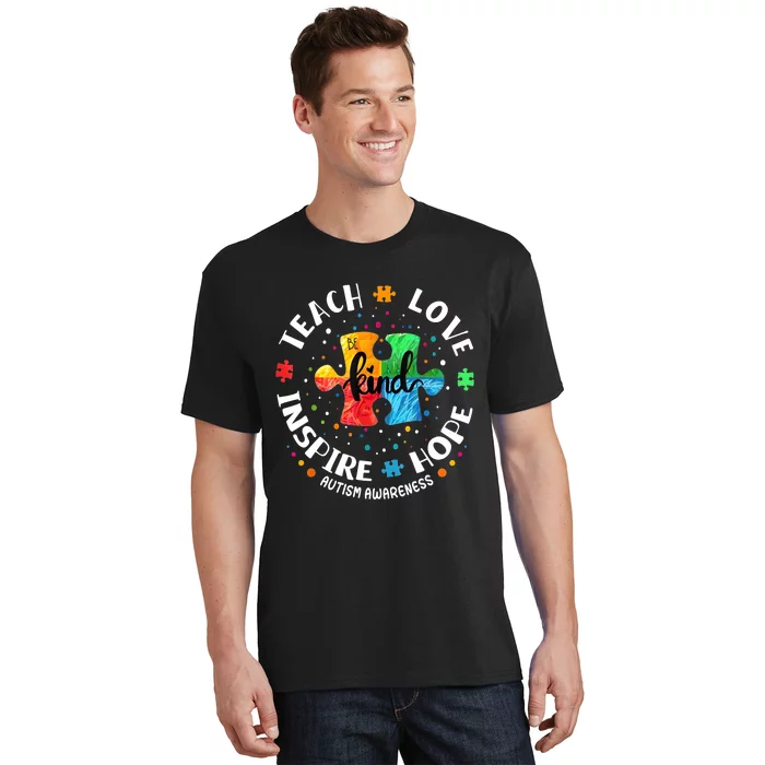 Autism Awareness Teacher Teach Hope Love Inspire T-Shirt