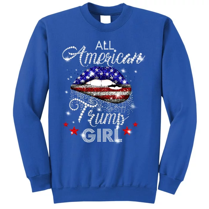 All American Trump Girl Great Gift Tall Sweatshirt