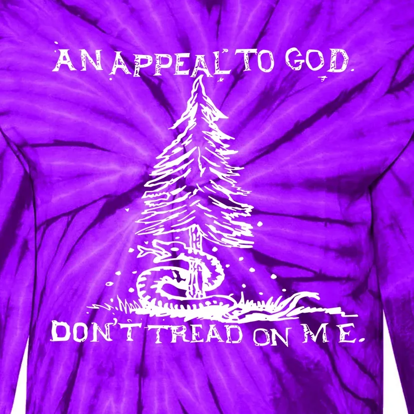 An Appeal To God DonT Tread On Me Tie-Dye Long Sleeve Shirt