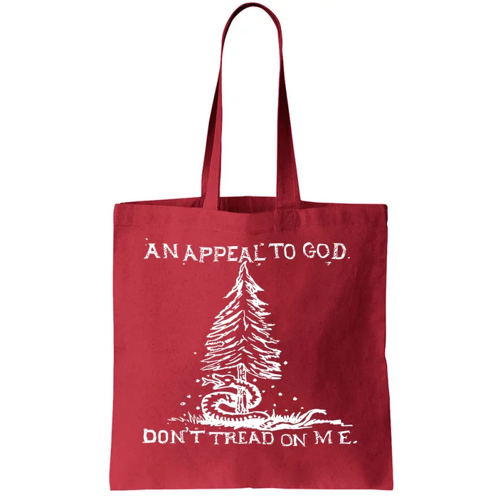 An Appeal To God DonT Tread On Me Tote Bag