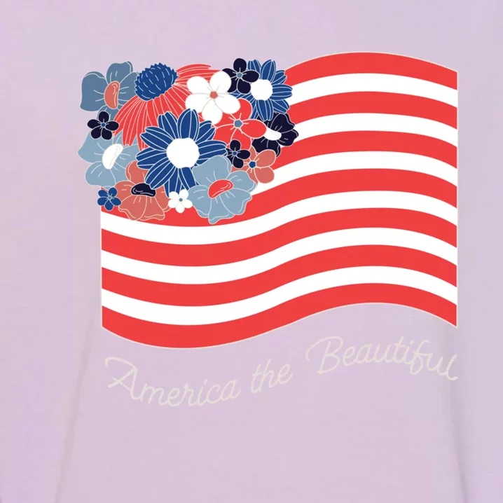 Americana America The Beautiful Flowers Gift Garment-Dyed Sweatshirt