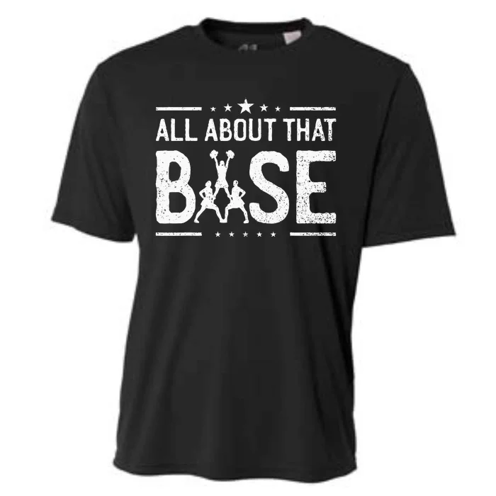 All About That Base Cheerleading Cheerleader Cheer Coach Cooling Performance Crew T-Shirt