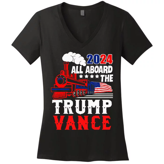 All Aboard The Trump Train 2024 Usa Flag Trump Vance 2024 Women's V-Neck T-Shirt