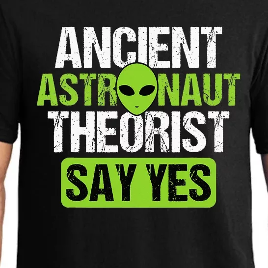 Ancient Astronaut Theorist Say Yes Alien Conspiracy UFO Pajama Set