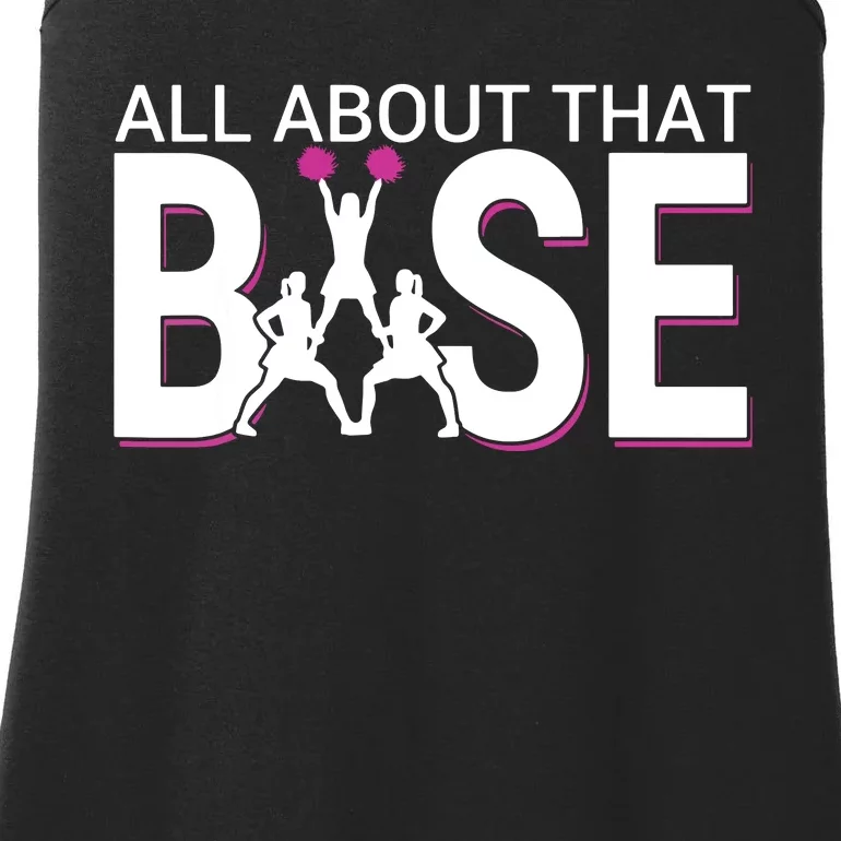 All About That Base Funny Cheerleading Cheer Ladies Essential Tank