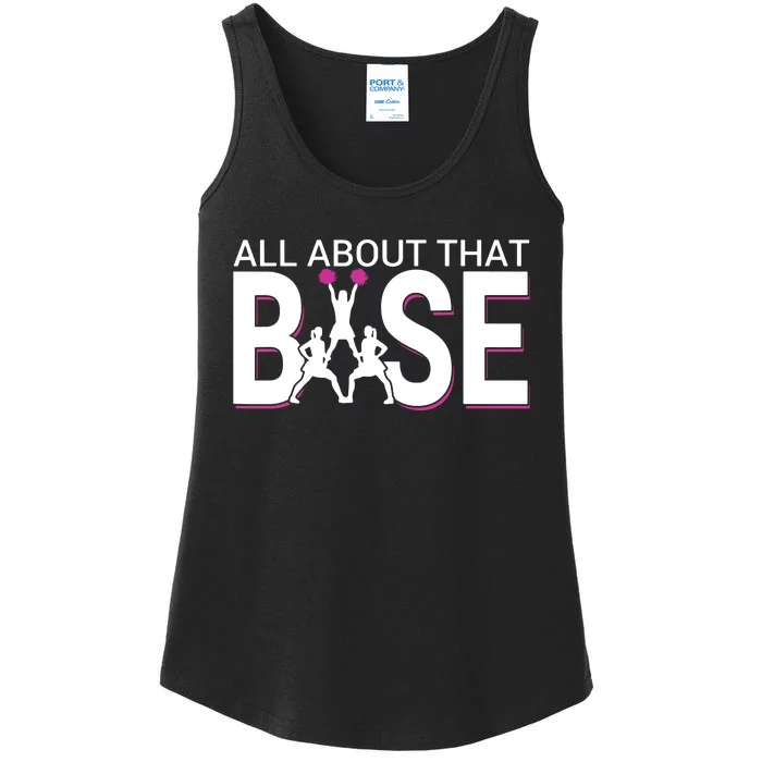 All About That Base Funny Cheerleading Cheer Ladies Essential Tank