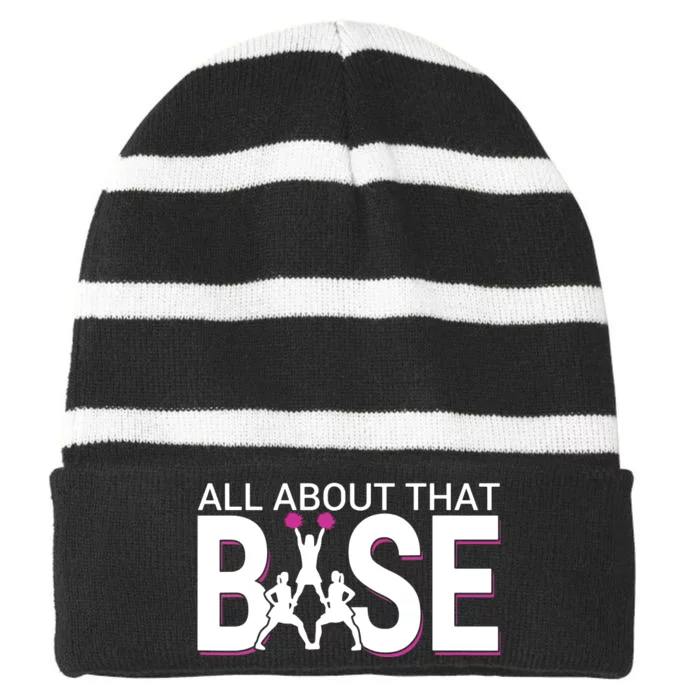 All About That Base Funny Cheerleading Cheer Striped Beanie with Solid Band