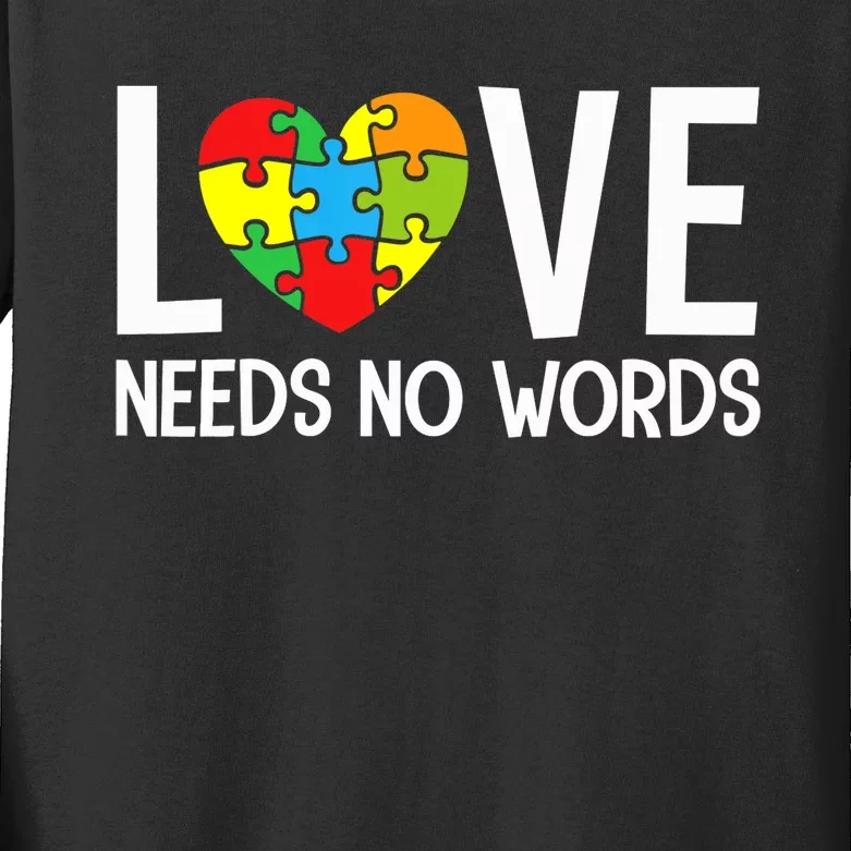 Autism Awareness Teacher Shirt Love Needs No Word Special Ed Kids Long Sleeve Shirt