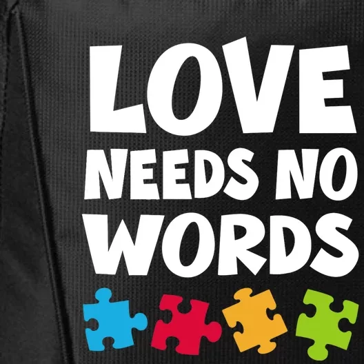 Autism Awareness Teacher Shirt Love Needs No Word Special Ed City Backpack