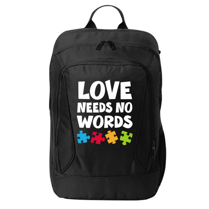 Autism Awareness Teacher Shirt Love Needs No Word Special Ed City Backpack