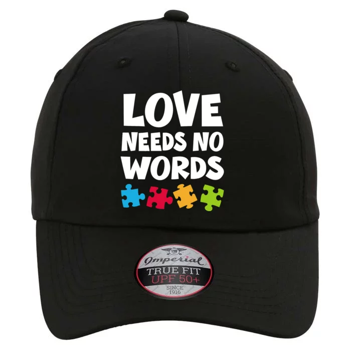 Autism Awareness Teacher Shirt Love Needs No Word Special Ed The Original Performance Cap