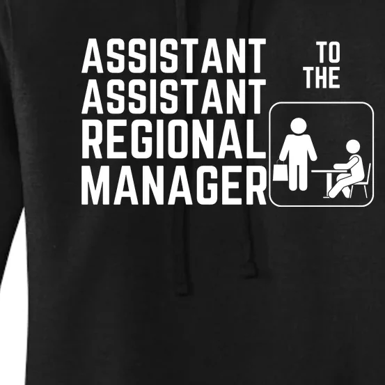 Assistant Assistant To The Regional Manager Women's Pullover Hoodie