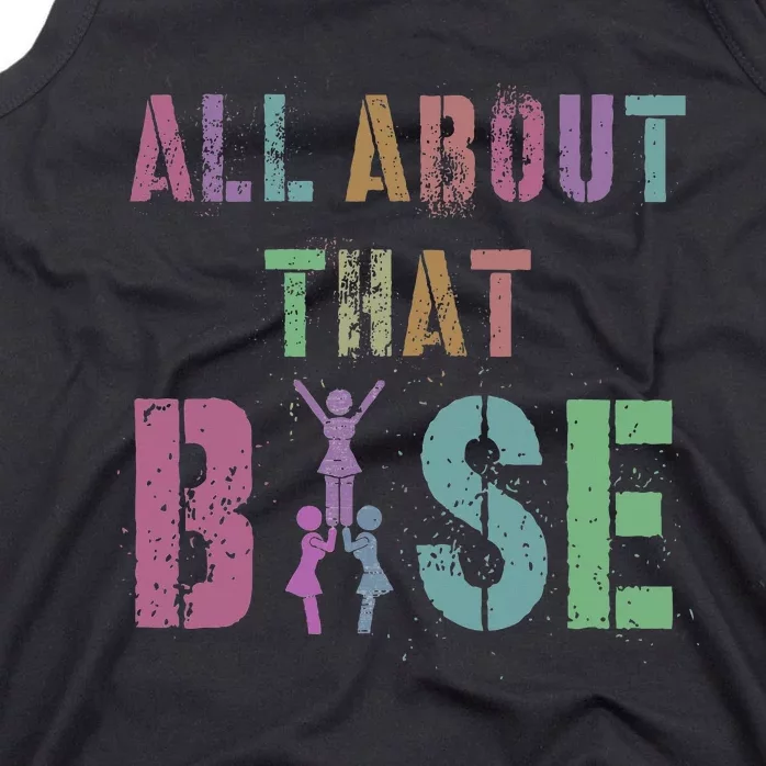 All About That Base Cheerleading Team Cheer Squad Tank Top