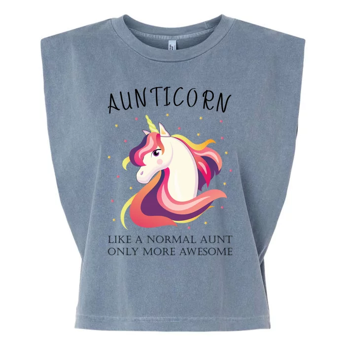 Aunticorn Aunt Unicorn More Awesome Auntie Cool Gift Garment-Dyed Women's Muscle Tee