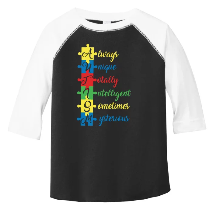 Autism Always Unique Totally Intelligent Sometimes Mysterious Autism Awareness Toddler Fine Jersey T-Shirt