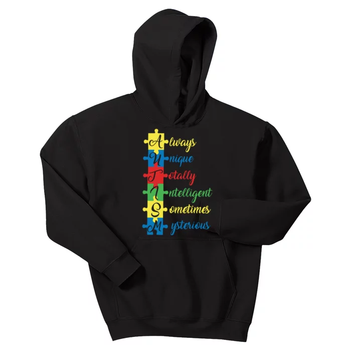 Autism Always Unique Totally Intelligent Sometimes Mysterious Autism Awareness Kids Hoodie