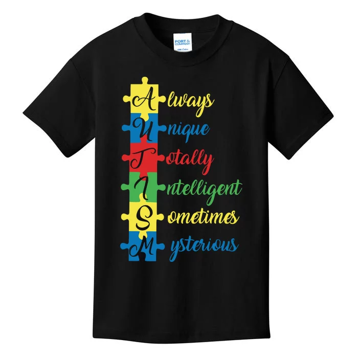 Autism Always Unique Totally Intelligent Sometimes Mysterious Autism Awareness Kids T-Shirt