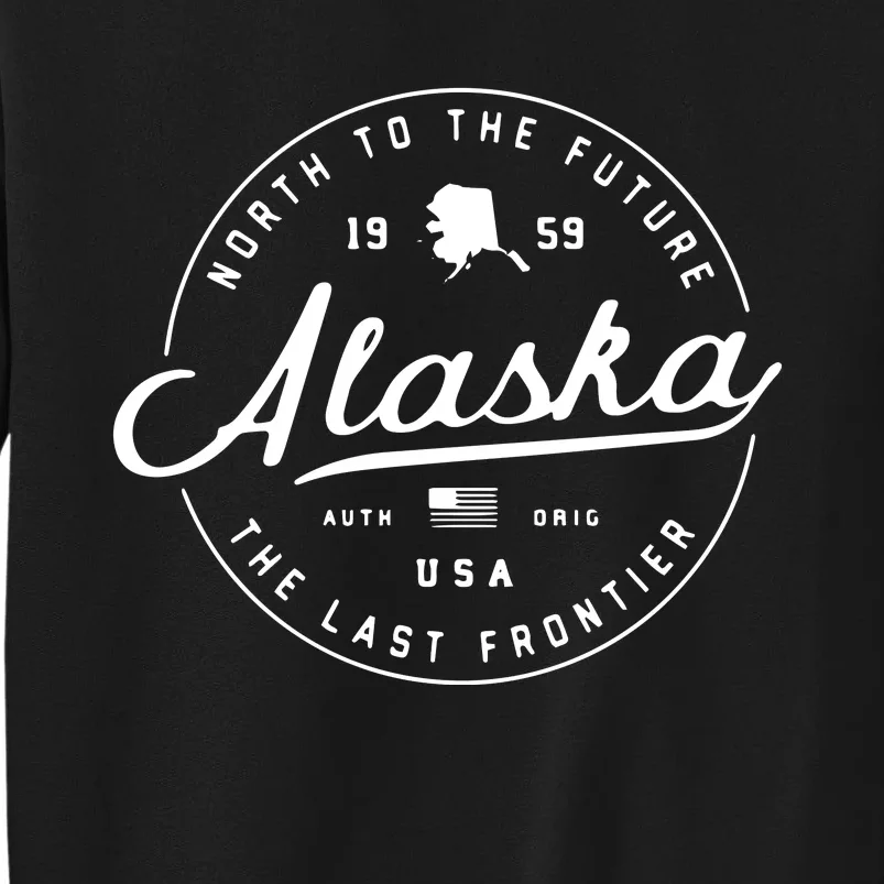 Alaska Ak Usa Tall Sweatshirt