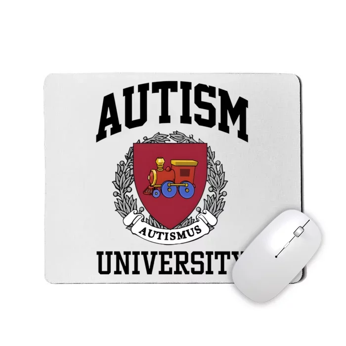 Autism Autismus University Autism Awareness Lover Mousepad