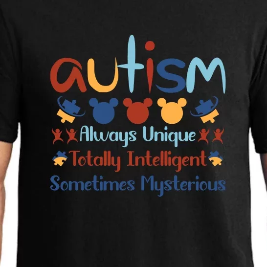 Autism Always Unique Totally Intelligent Sometimes Mysterious Pajama Set