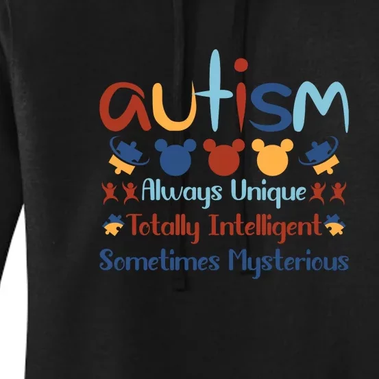 Autism Always Unique Totally Intelligent Sometimes Mysterious Women's Pullover Hoodie