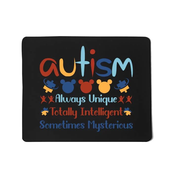 Autism Always Unique Totally Intelligent Sometimes Mysterious Mousepad