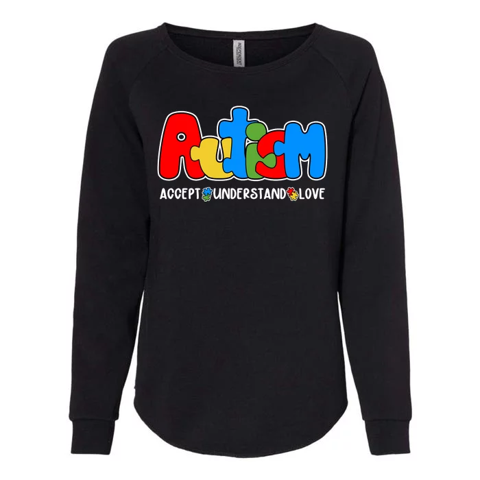 Autism Accept Understand Love Awareness Womens California Wash Sweatshirt