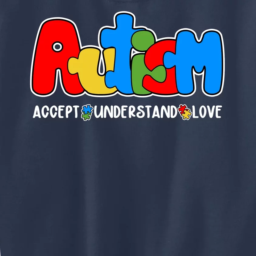 Autism Accept Understand Love Awareness Kids Sweatshirt