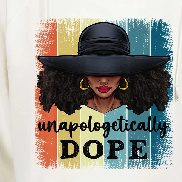 African American Unapologetically Dope Black History Womens Funnel Neck Pullover Hood