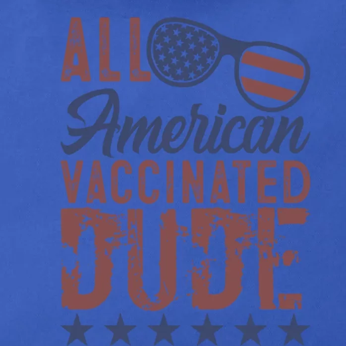 All American Vaccinated Dude 4th Of July Patriotic Idea Great Gift Zip Tote Bag