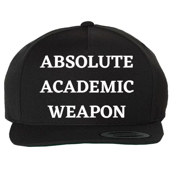 Absolute Academic Weapon Funny Trend Wool Snapback Cap