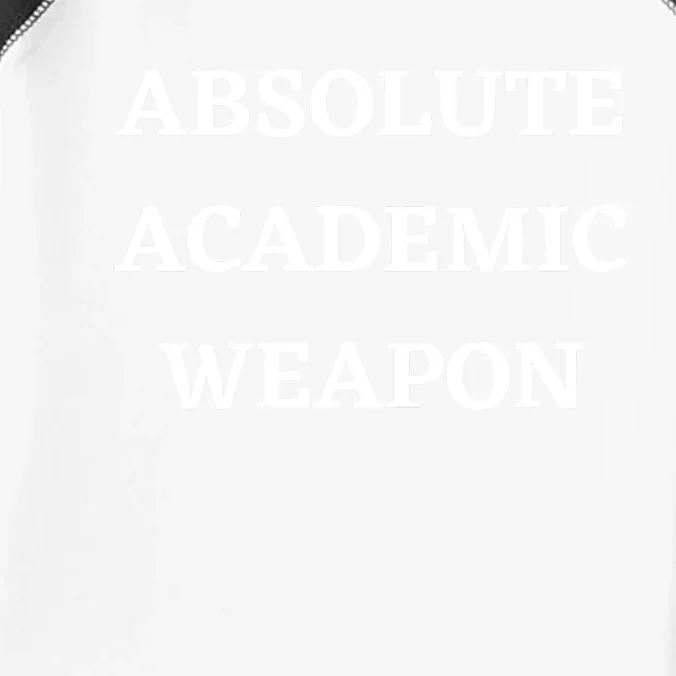 Absolute Academic Weapon Funny Trend Infant Baby Jersey Bodysuit