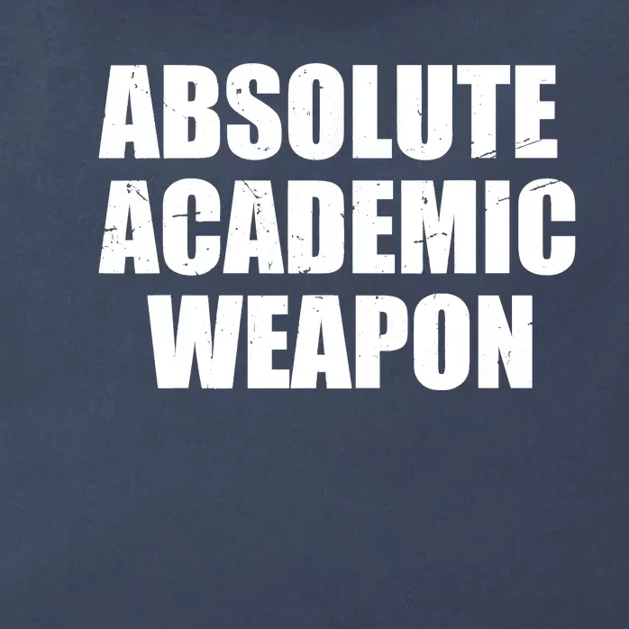 Absolute Academic Weapon Funny Trend Zip Tote Bag