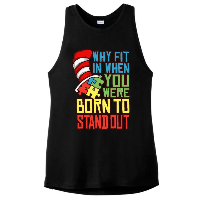 Autism Autist Why Fit In When You Were Born to Stand Out Ladies Tri-Blend Wicking Tank