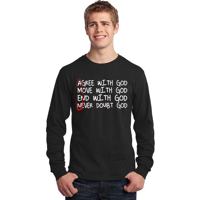 Amen Agree With God Move With God End With God Tall Long Sleeve T-Shirt