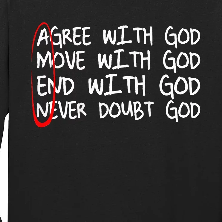 Amen Agree With God Move With God End With God Tall Long Sleeve T-Shirt